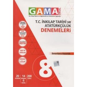 8. Sınıf İnkılap Tarihi ve Atatürkçülük Denemeleri Gama Okul Yayınları