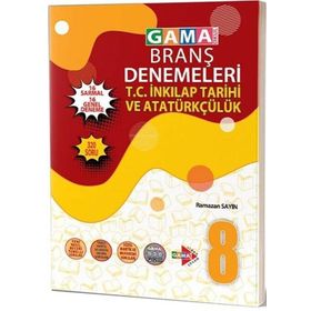8. Sınıf İnkılap Tarihi ve Atatürkçülük Denemeleri Gama Okul Yayınları