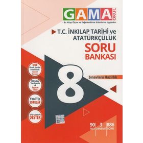 8.Sınıf İnkılap Tarihi Ve Atatürkçülük Soru Bankası Gama Okul Yayınları