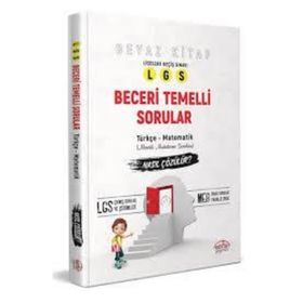 8. Sınıf Lgs Beceri Temelli Sorular Nasıl Çözülür Beyaz Kitap-Editör Yayınları