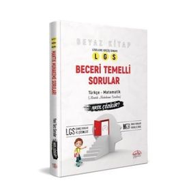 8. Sınıf Lgs Beceri Temelli Sorular Nasıl Çözülür Beyaz Kitap-Editör Yayınları