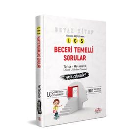 8. Sınıf Lgs Beceri Temelli Sorular Nasıl Çözülür Beyaz Kitap-Editör Yayınları