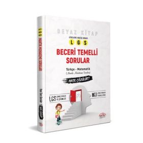 8. Sınıf Lgs Beceri Temelli Sorular Nasıl Çözülür Beyaz Kitap-Editör Yayınları