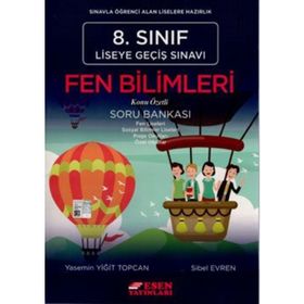 8. Sınıf LGS Fen Bilimleri Soru Bankası - Sibel Evren Yasemin Yiğit Topcan