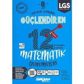 8. Sınıf LGS Güçlendiren Matematik 12 Denemeleri - Ankara Yayıncılık