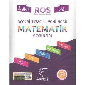 8. Sınıf Lgs Matematik Ros Beceri Temelli Yeni Nesil Soru Bankası-Karekök Yayınları