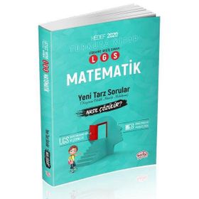 8. Sınıf Lgs Matematik Yeni Tarz Sorular Nasıl Çözülür Editör Yayınları