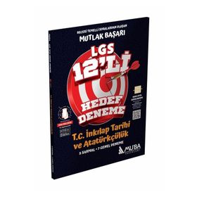 8. Sınıf LGS T. C. İnkılap Tarihi ve Atatürkçülük 12'li Hedef Deneme - Muba Yayınları
