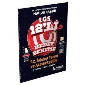 8. Sınıf LGS T. C. İnkılap Tarihi ve Atatürkçülük 12'li Hedef Deneme - Muba Yayınları