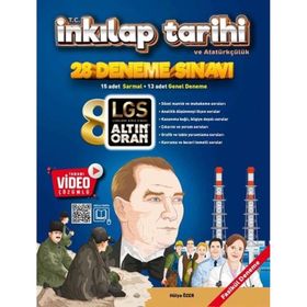8. Sınıf LGS T.C. İnkılap Tarihi Ve Atatürkçülük 28 Deneme Sınavı - Altın Oran Yayınları