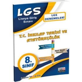 8. Sınıf LGS T. C. İnkılap Tarihi ve Atatürkçülük Denemeleri Kollektif Tekiz Yayıncılık
