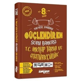 8. Sınıf LGS T.C. İnkılap Tarihi ve Atatürkçülük Güçlendiren Soru Bankası Ankara Yayıncılık