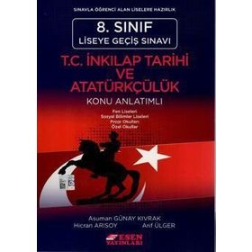 8. Sınıf LGS T. C. İnkılap Tarihi ve Atatürkçülük Konu Anlatımlı - Esen Yayınları
