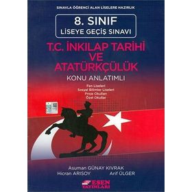 8. Sınıf LGS T. C. İnkılap Tarihi ve Atatürkçülük Konu Anlatımlı - Esen Yayınları