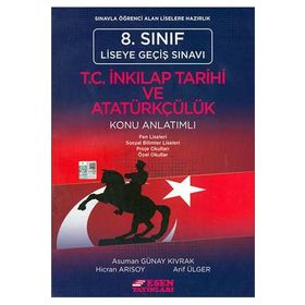 8. Sınıf LGS T. C. İnkılap Tarihi ve Atatürkçülük Konu Anlatımlı - Esen Yayınları