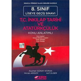 8. Sınıf LGS T. C. İnkılap Tarihi ve Atatürkçülük Konu Anlatımlı - Esen Yayınları