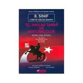 8. Sınıf LGS T.C. İnkılap Tarihi ve Atatürkçülük Konu Anlatımlı - Hicran Arısoy - Esen Yayınları