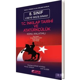 8. Sınıf LGS T.C. İnkılap Tarihi ve Atatürkçülük Konu Anlatımlı - Hicran Arısoy - Esen Yayınları