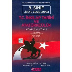 8. Sınıf LGS T.C. İnkılap Tarihi ve Atatürkçülük Konu Anlatımlı - Hicran Arısoy - Esen Yayınları