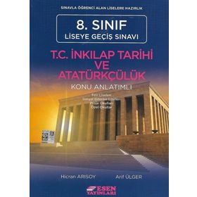 8. Sınıf LGS T. C. İnkılap Tarihi ve Atatürkçülük Soru Bankası - Esen Yayınları