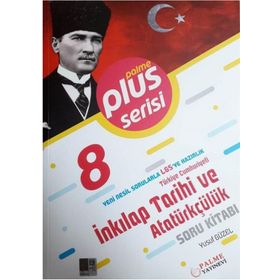 8. Sınıf LGS T.C.İnkılap Tarihi ve Atatürkçülük Soru Kitabı Plus Serisi