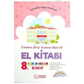 8. Sınıf LGS Tüm Dersler El Kitabı - Palme Yayınları