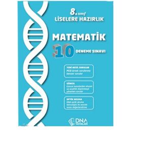 8. Sınıf Liselere Hazırlık Matematik 10 Deneme Sınavı DNA Yayınları