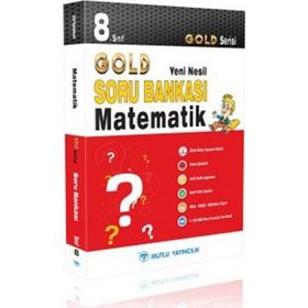 8. Sınıf Matematik Gold Serisi Yeni Nesil Soru Bankası - Mutlu Yayınları