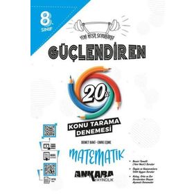8. Sınıf Matematik Güçlendiren 20 Konu Tarama Denemesi - Ankara Yayıncılık