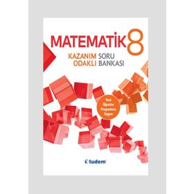 8. Sınıf Matematik Kazanım Odaklı Soru Bankası - Tudem Yayınları