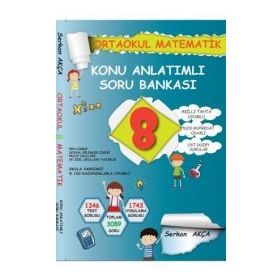 8. Sınıf Matematik Konu Anlatımlı Soru Bankası Serkan Akça