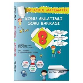 8. Sınıf Matematik Konu Anlatımlı Soru Bankası Serkan Akça