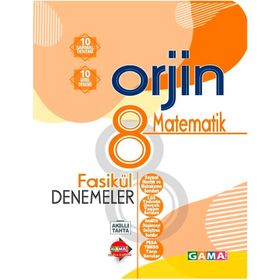 8. Sınıf Matematik Orjin Fasikül Denemeleri-Gama Yayınları