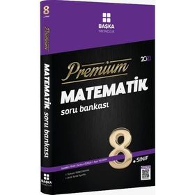 8. Sınıf Matematik Premium Soru Bankası - Başka Yayınları