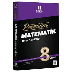 8. Sınıf Matematik Premium Soru Bankası - Başka Yayınları