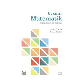 8. Sınıf Matematik - Rengârenk Soru Bankası - Nufer Öztürk Burak Taşkın