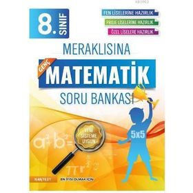 8. Sınıf Meraklısına Genç Fen Liselerine Hazırlık Matematik Soru Bankası - kollektif
