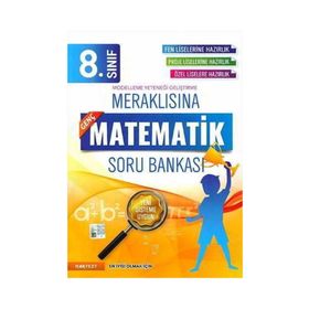 8. Sınıf Meraklısına Genç Fen Liselerine Hazırlık Matematik Soru Bankası - kollektif