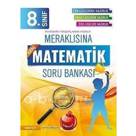 8. Sınıf Meraklısına Genç Fen Liselerine Hazırlık Matematik Soru Bankası - kollektif