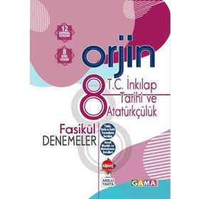 8. Sınıf Orjin T.C. İnkılap Tarihi ve Atatürkçülük Deneme - Gama Yayınları