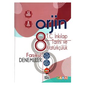 8. Sınıf Orjin T.C. İnkılap Tarihi ve Atatürkçülük Deneme - Gama Yayınları