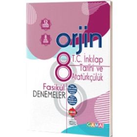 8. Sınıf Orjin T.C. İnkılap Tarihi ve Atatürkçülük Deneme - Gama Yayınları