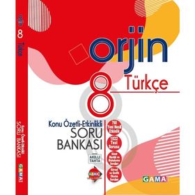 8. Sınıf Orjin Türkçe Konu Özetli Soru Bankası Gama Yayınları