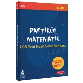 8. Sınıf Partikül Matematik LGS Yeni Nesil Soru Bankası