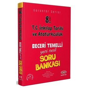 8.Sınıf T.C İnkilap Tarihi Ve Atatürk Beceri Temelli Soru Bankası Garantör Serisi-Data Yayınları