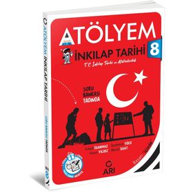 8. Sınıf T.C. İnkilap Tarihi ve Atatürkçülük Atölyem - Arı Yayıncılık