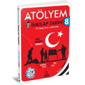 8. Sınıf T.C. İnkilap Tarihi ve Atatürkçülük Atölyem - Arı Yayıncılık