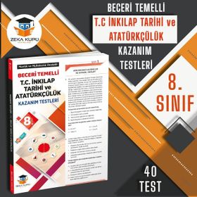 8. Sınıf T.c. Inkılap Tarihi Ve Atatürkçülük Beceri Temelli Kazanım Testleri Zeka Küpü Yayınları