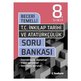 8. Sınıf T.C. İnkılap Tarihi ve Atatürkçülük Beceri Temelli Soru Bankası-Tudem Yayınları