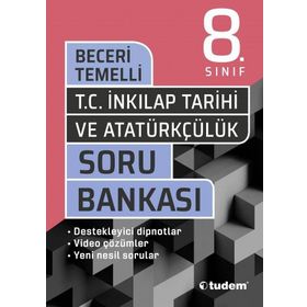 8. Sınıf T.C. İnkılap Tarihi ve Atatürkçülük Beceri Temelli Soru Bankası-Tudem Yayınları